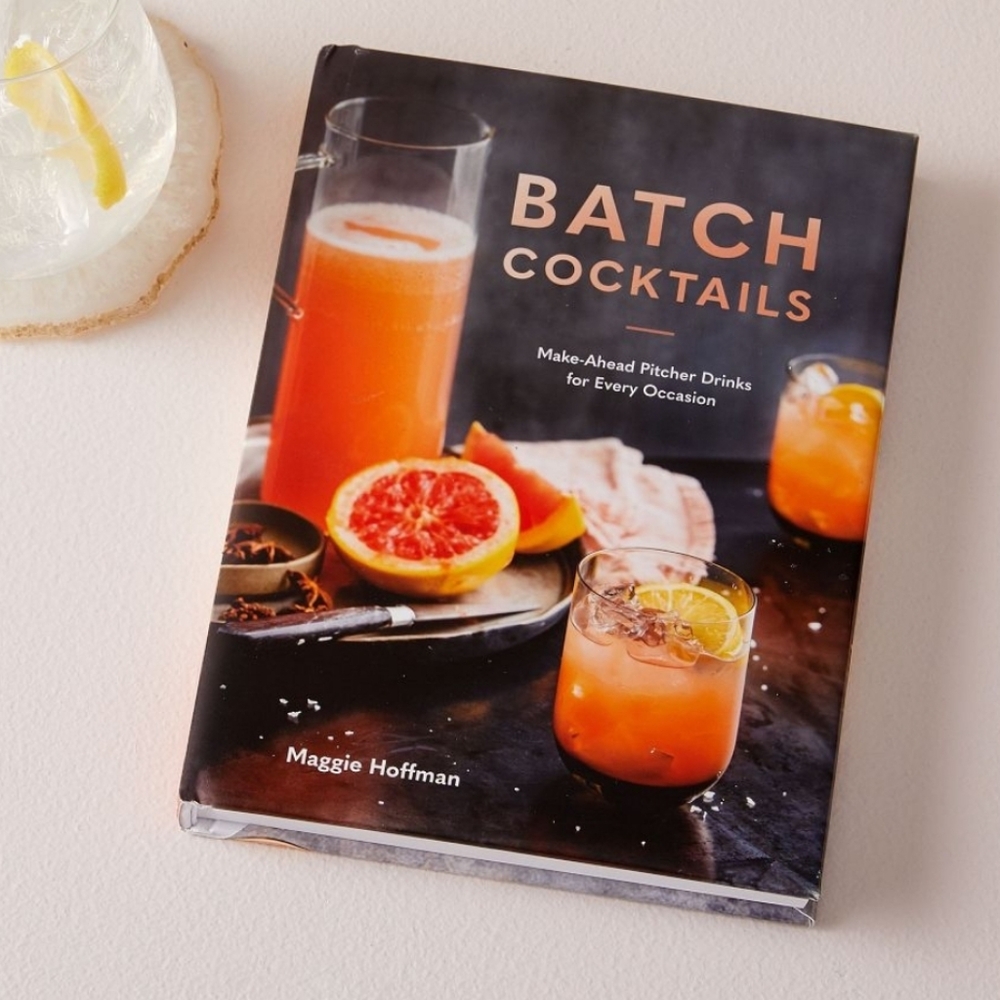 Batch Cocktails Book By Maggie Hoffman